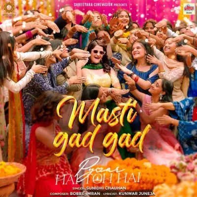 Masti Gad Gad Song By Masti Gad Gad Poster