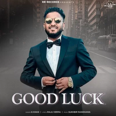 Good Luck Song By Good Luck Poster