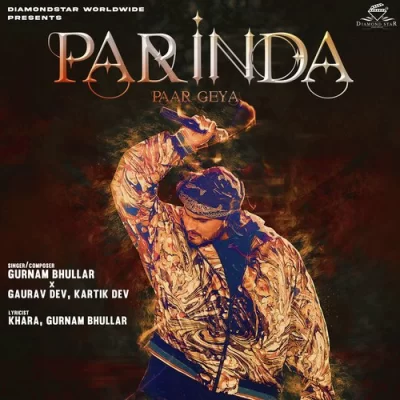 Parinda Paar Geya Song By Parinda Paar Geya Poster