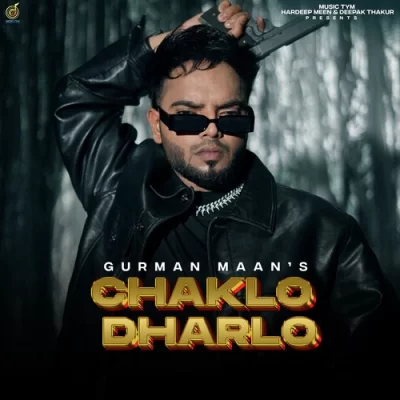 Chaklo Dharlo Song By Chaklo Dharlo Poster