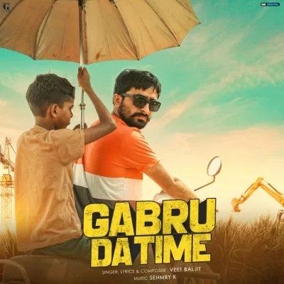 Gabru Da Time Song By Gabru Da Time Poster