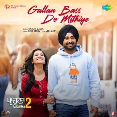 Gallan Bass Do Mithiye Song By Gallan Bass Do Mithiye Poster