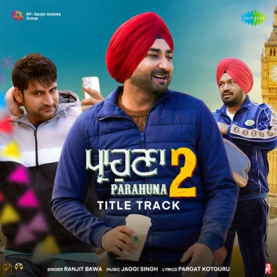 Parahuna 2 Title Track Song By Parahuna 2 Title Track Poster