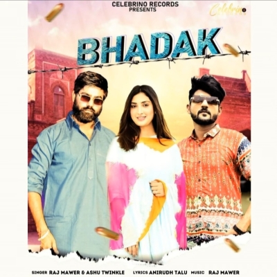 Bhadak Song By Bhadak Poster