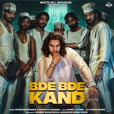 Bde Bde Kand Song By Bde Bde Kand Poster