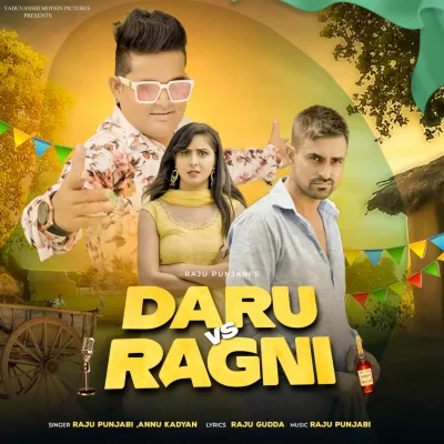 Daru Vs Ragni Song By Daru Vs Ragni Poster