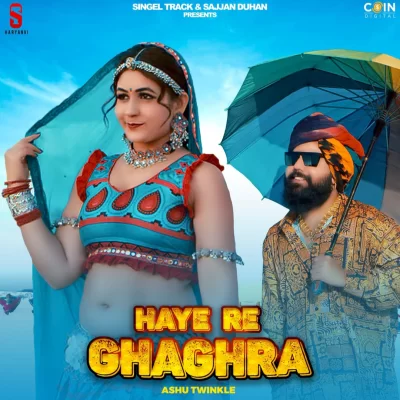 Haye Re Ghaghra Song By Haye Re Ghaghra Poster