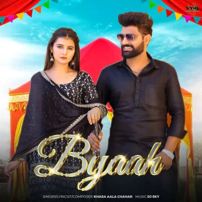 Byaah Song By Byaah Poster