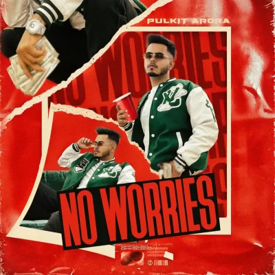No Worries Song By No Worries Poster