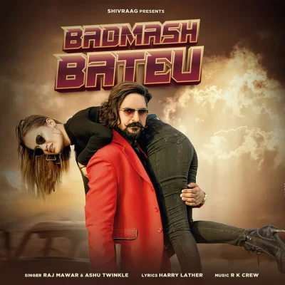 Badmash Bateu Song By Badmash Bateu Poster