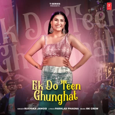 Ek Do Teen Ghunghat Song By Ek Do Teen Ghunghat Poster