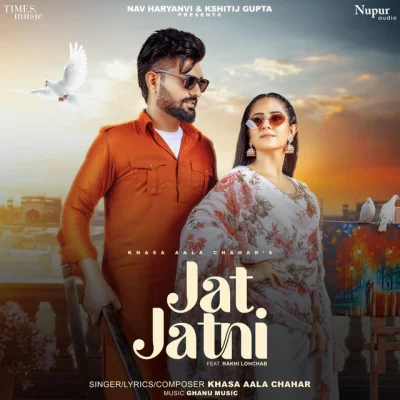 Jat Jatni Song By Jat Jatni Poster