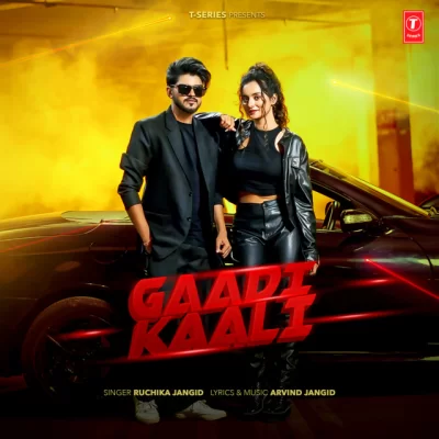 Gaadi Kaali Song By Gaadi Kaali Poster