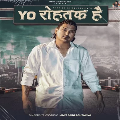 Yo Rohtak Hai Song By Yo Rohtak Hai Poster
