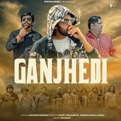 Ganjhedi Song By Ganjhedi Poster