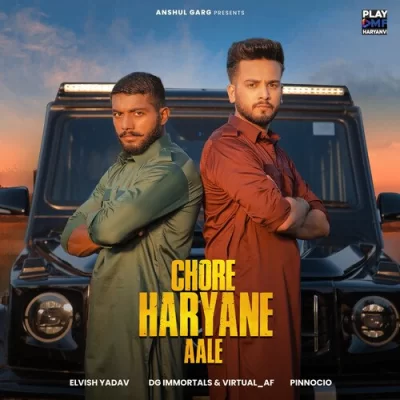 Chore Haryane Aale Song By Chore Haryane Aale Poster