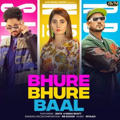 Bhure Bhure Baal Song By Bhure Bhure Baal Poster