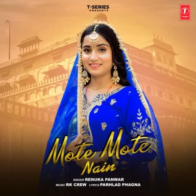 Mote Mote Nain Song By Mote Mote Nain Poster