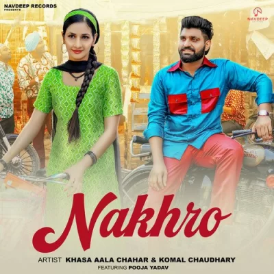 Nakhro Song By Nakhro Poster