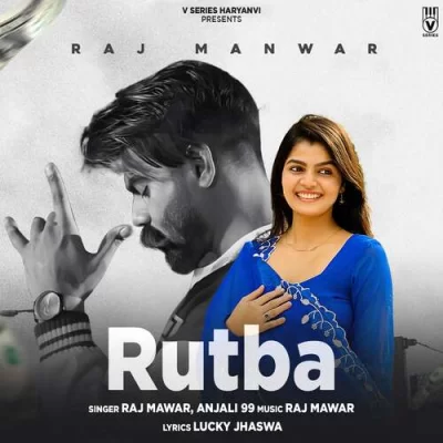 Rutba Song By Rutba Poster