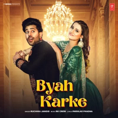 Byah Karke Song By Byah Karke Poster