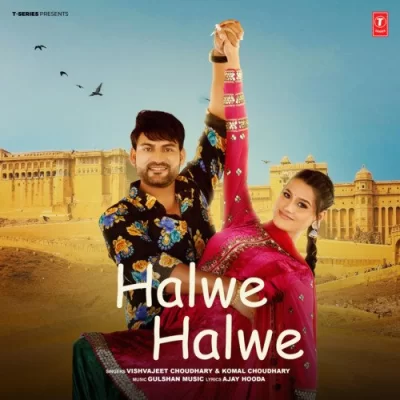 Halwe Halwe Song By Halwe Halwe Poster