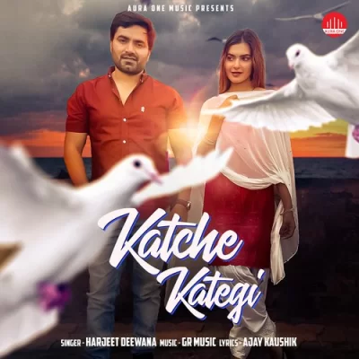 Katche Kategi Song By Katche Kategi Poster