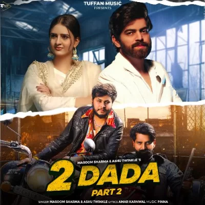 2 Dada Part 2 Song By 2 Dada Part 2 Poster