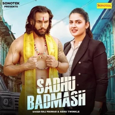 Sadhu Badmash Song By Sadhu Badmash Poster
