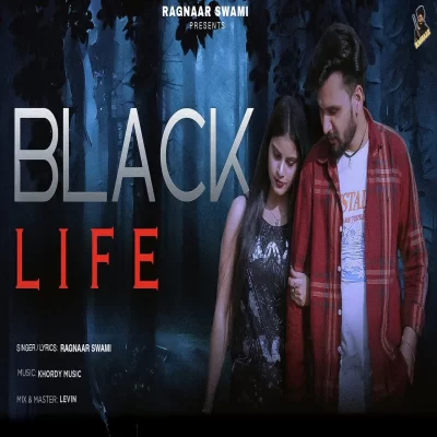 Black Life Song By Black Life Poster