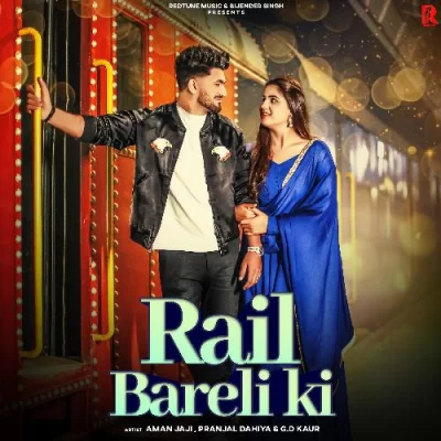 Rail Bareli Ki Song By Rail Bareli Ki Poster