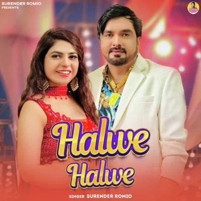 Halwe Halwe Song By Halwe Halwe Poster