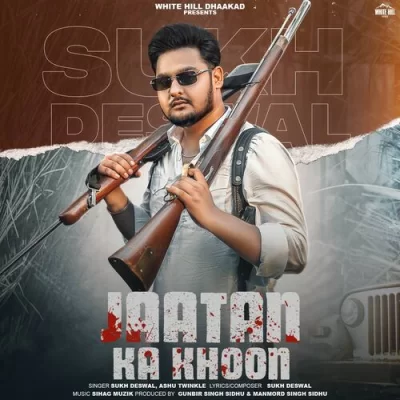 Jaatan Ka Khoon Song By Jaatan Ka Khoon Poster