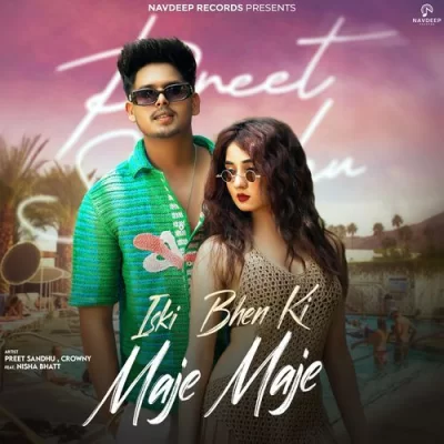 Iski Bhen Ki Maje Maje Song By Iski Bhen Ki Maje Maje Poster