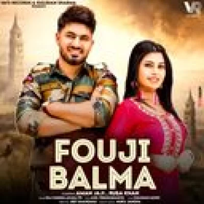 Fouji Balma Song By Fouji Balma Poster