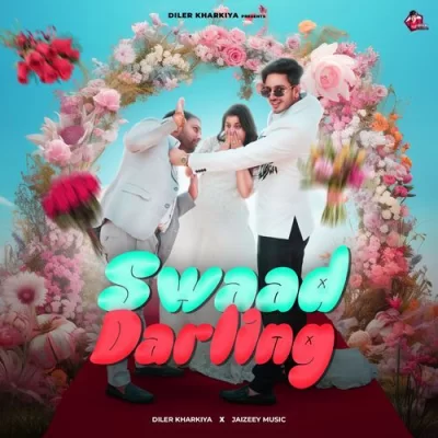 Swaad Darling Song By Swaad Darling Poster