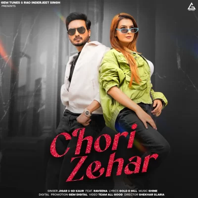 Chori Zehar Song By Chori Zehar Poster