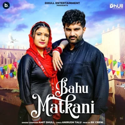 Bahu Matakni Song By Bahu Matakni Poster