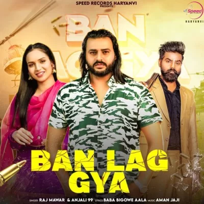 Ban Lag Gya Song By Ban Lag Gya Poster
