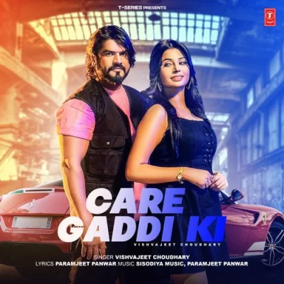 Care Gaddi Ki Song By Care Gaddi Ki Poster