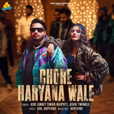 Chore Haryana Wale Song By Chore Haryana Wale Poster