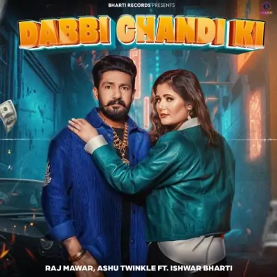 Dabbi Chandi Ki Song By Dabbi Chandi Ki Poster