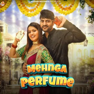 Mehnga Perfume Song By Mehnga Perfume Poster