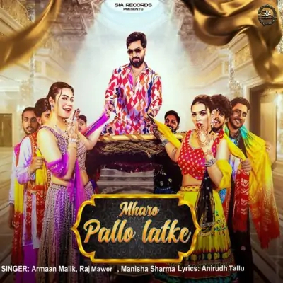 Mharo Pallo Latke Song By Mharo Pallo Latke Poster