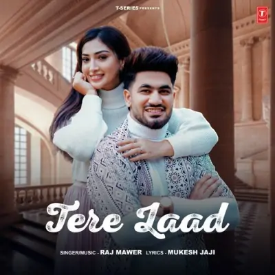 Tere Laad Song By Tere Laad Poster
