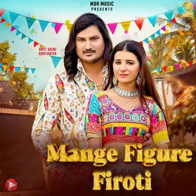 Mange figure Firoti Song By Mange figure Firoti Poster