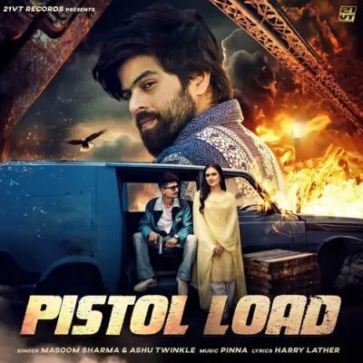 Pistol Load Song By Pistol Load Poster