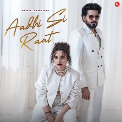 Adhi Si Raat Song By Adhi Si Raat Poster