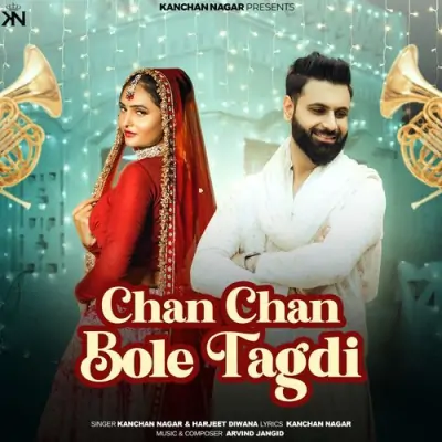 Chan Chan Bole Tagdi Song By Chan Chan Bole Tagdi Poster