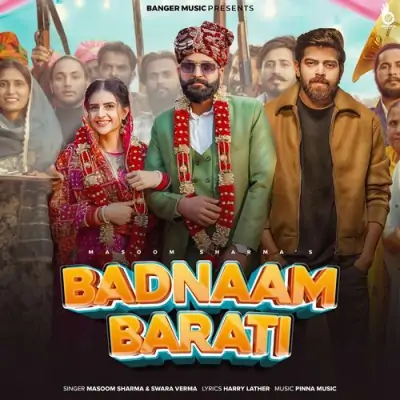 Badnaam Barati Song By Badnaam Barati Poster